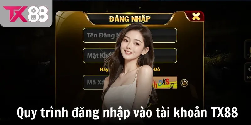 Quy trình đăng nhập vào tài khoản TX88