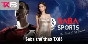 saba the thao tx88